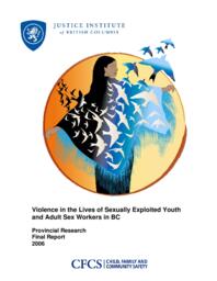 Violence in the lives of sexually exploited youth and adult sex workers in BC