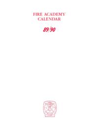 Fire academy calendar 89/90