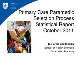 Primary Care Paramedic selection process statistical report October 2011