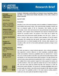 Academic motivation and the effects on students’ career aspirations: before and after a law enforcement studies education at the Justice Institute of British Columbia.