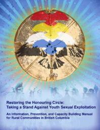 Restoring the honouring circle: taking a stand against youth sexual exploitation
