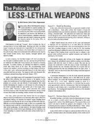 The police use of less-lethal weapons