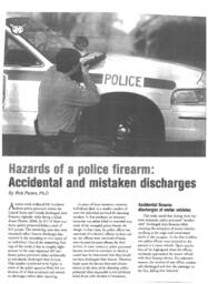 Hazards of police firearm: accidental and mistaken discharges