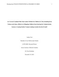Are current Canadian police intervention methods for children in crisis, resulting from violence and abuse, effective in mitigating children from entering the criminal justice system or causing further trauma leading to justice-involved youth?