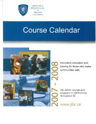 Justice Institute of British Columbia calendar 2007-2008