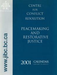 Centre for conflict resolution peacemaking and restorative justice calendar January to August 2001