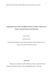 Integrating restorative justice with Indigenous practices in Canada: a framework for healing, community restoration and public safety